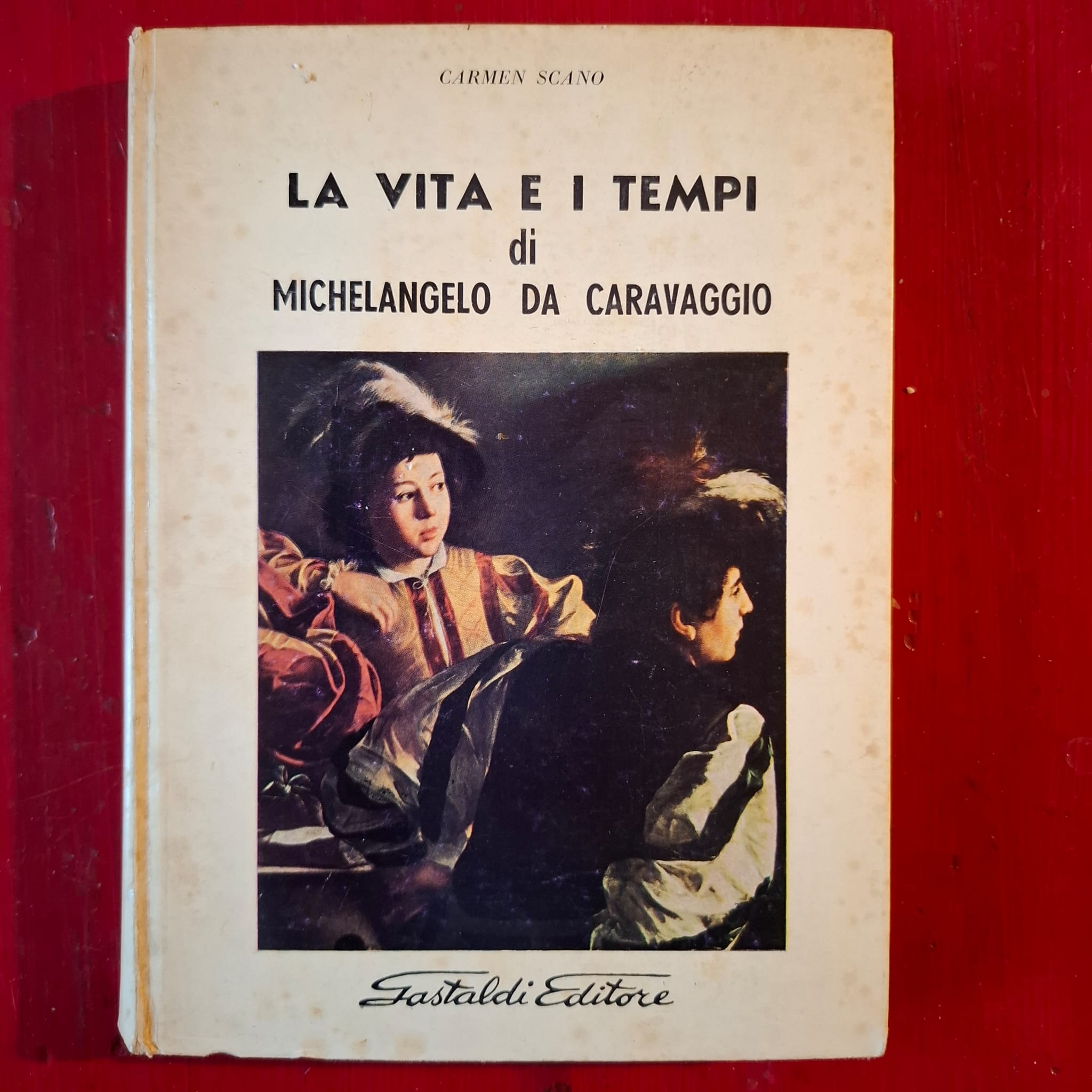 La vita e i tempi di Michelangelo da Caravaggio