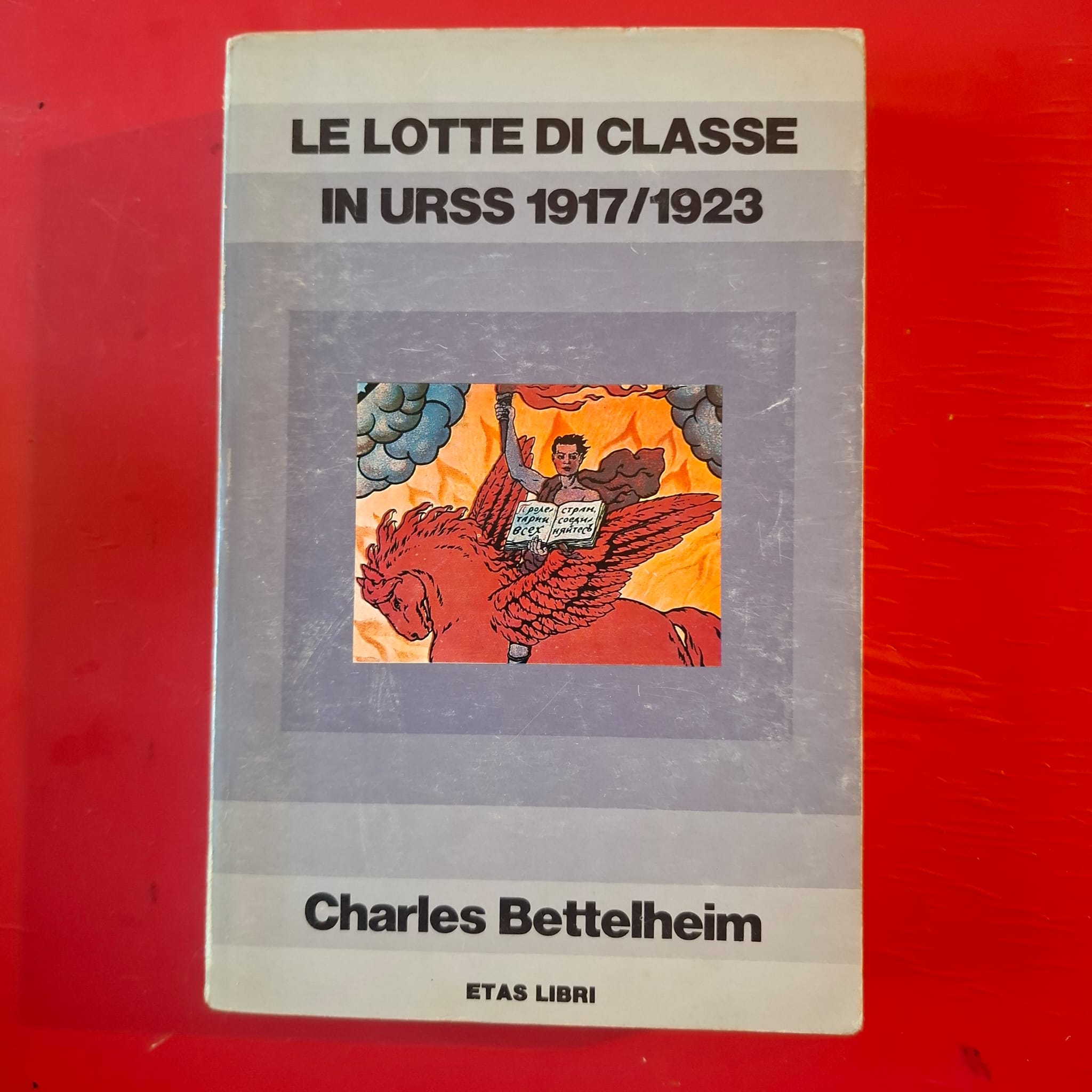 Le lotte sociali in URSS 1917 / 1923