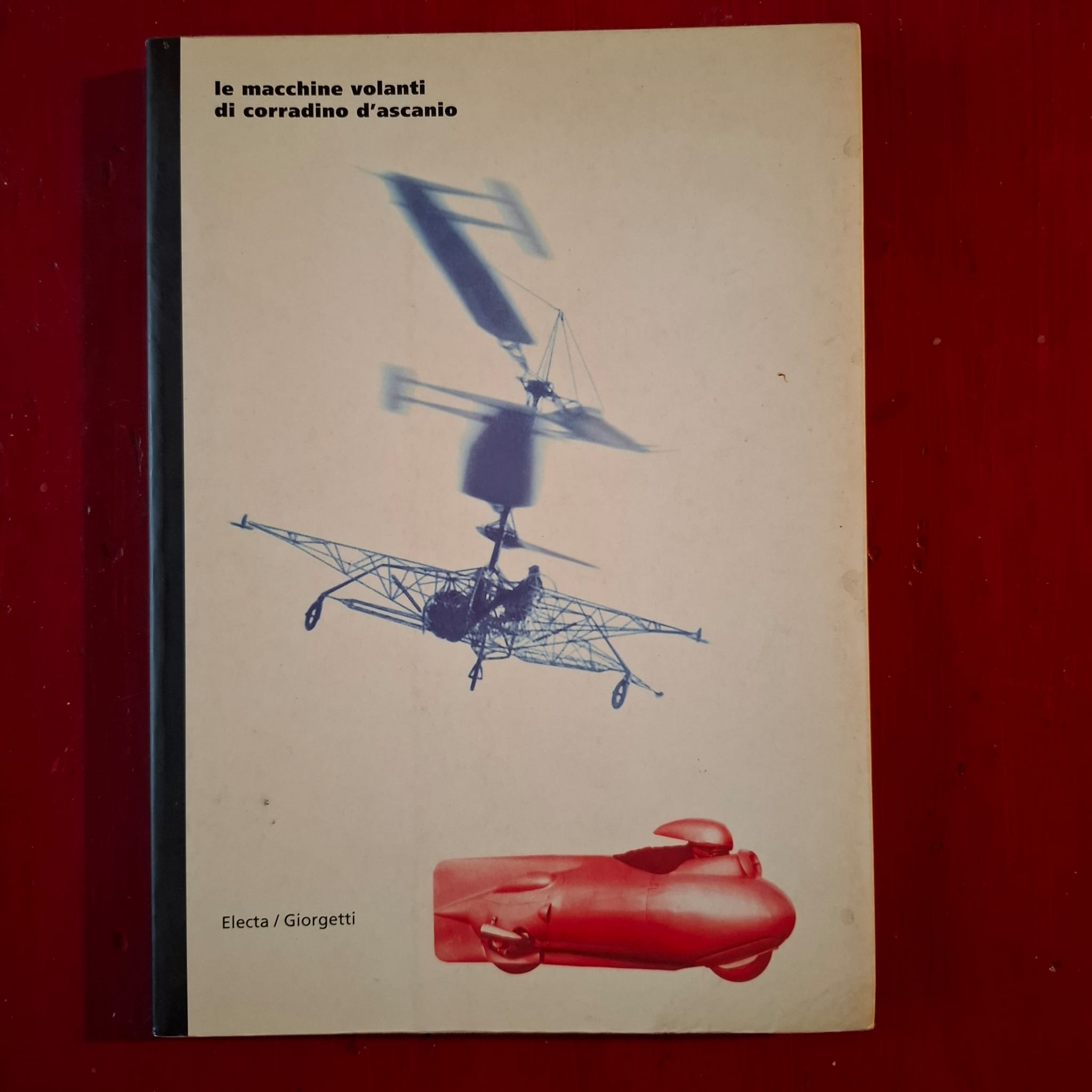 Le macchine volanti di Corradino D'Ascanio