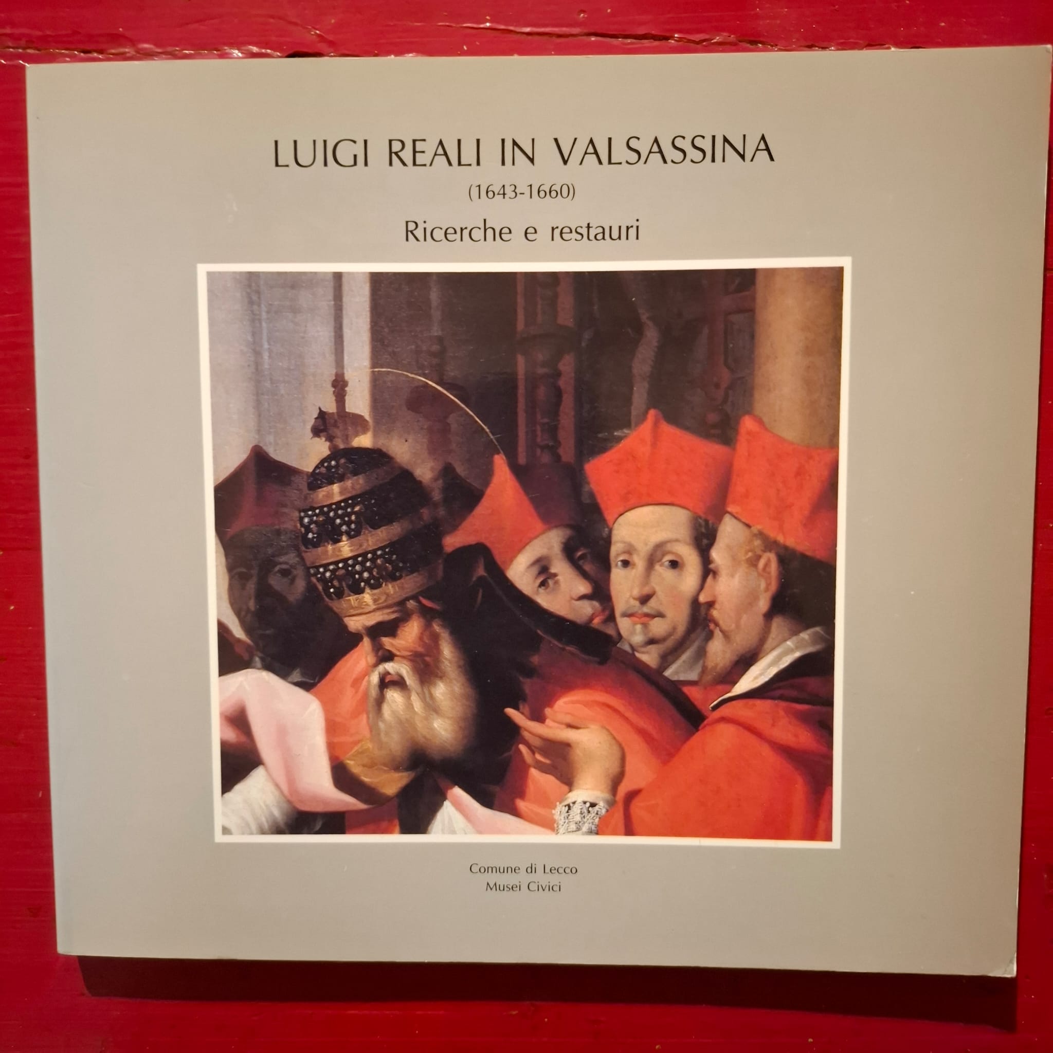 Luigi Reali in Valsesia ( 1643 - 1660 )