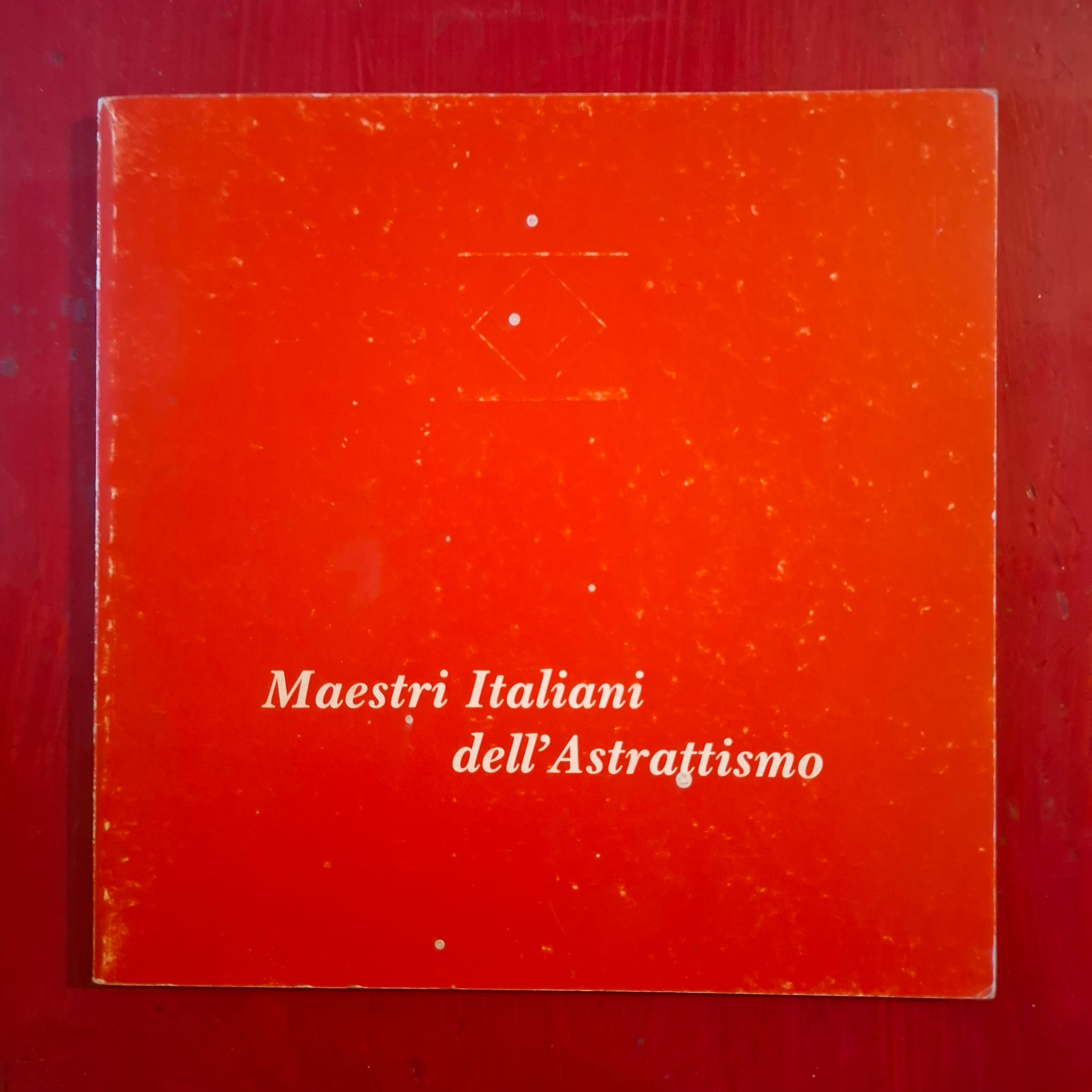 Maestri Italiani dell'Astrattismo