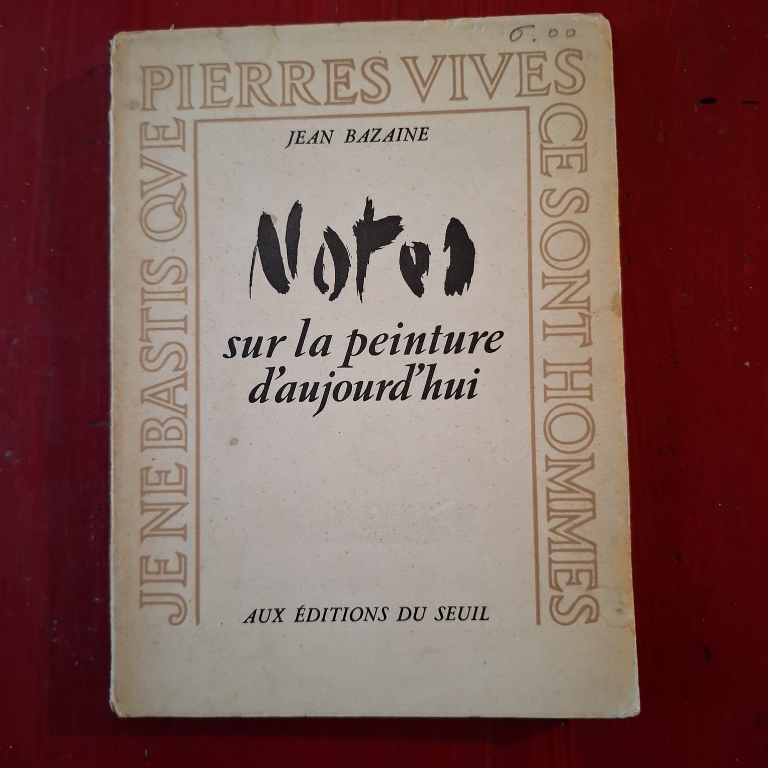 Notes sur la Peinture d'aujourd'hui