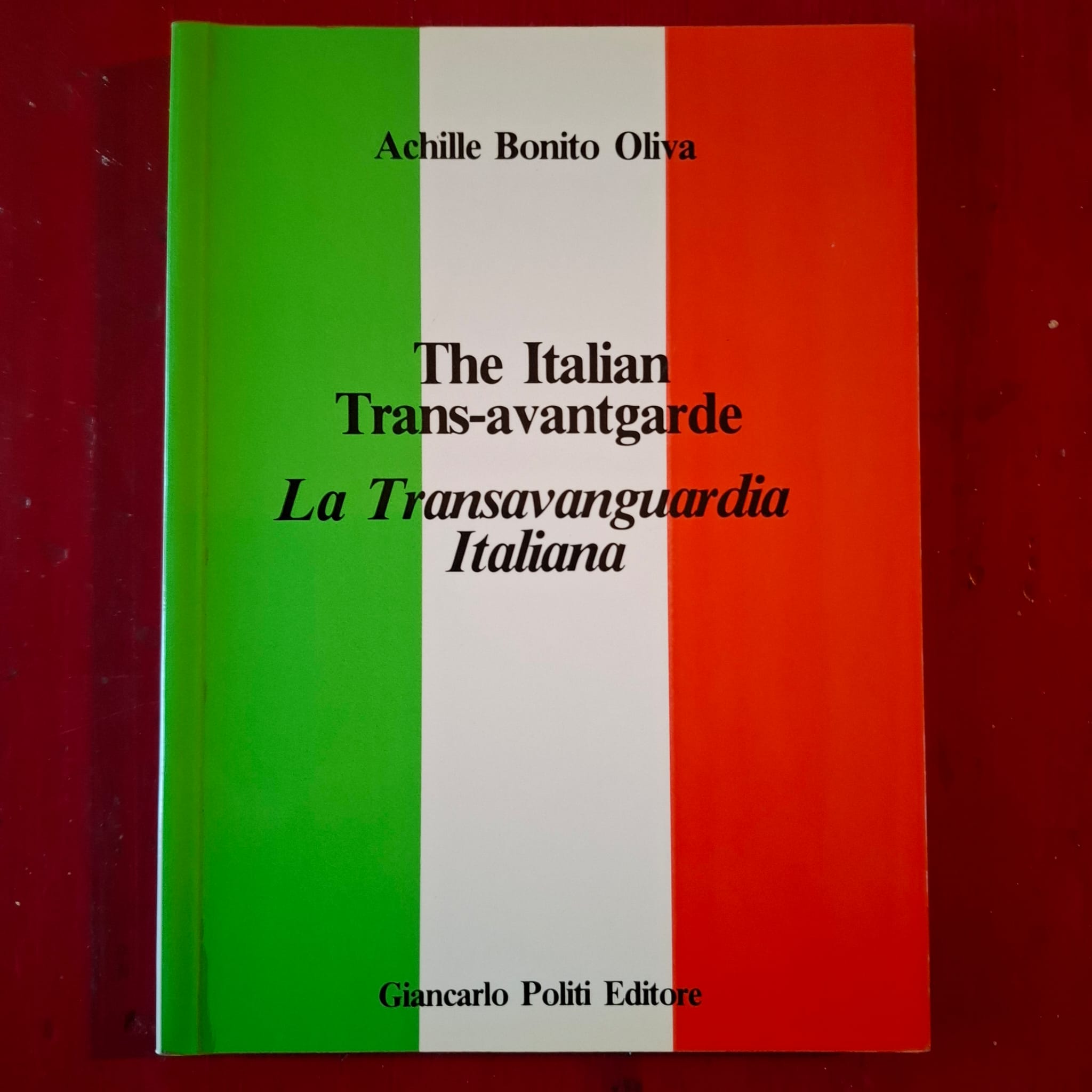 The Italian Trans-avantgarde / La Transavanguardia Italiana