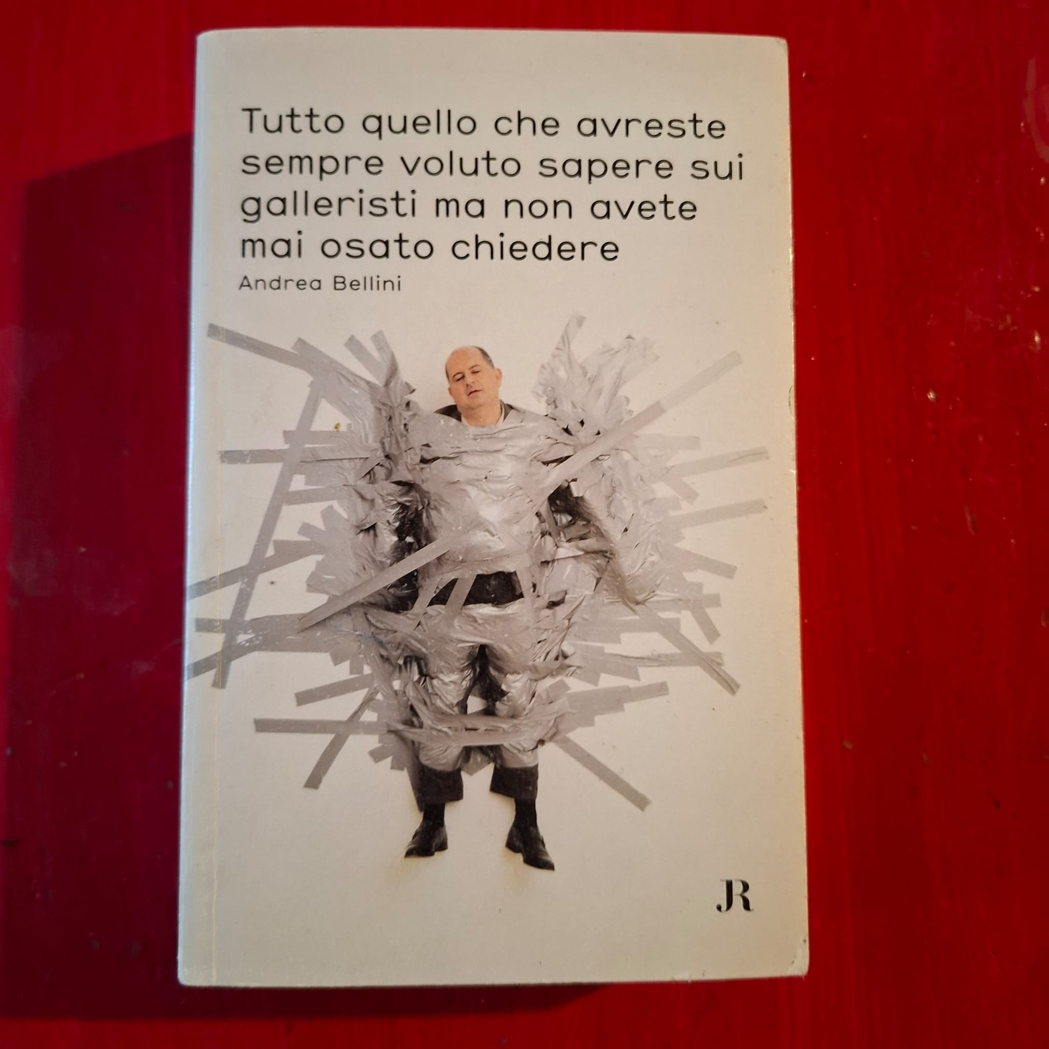 Tutto quello che avreste sempre voluto sapere sui galleristi ma …