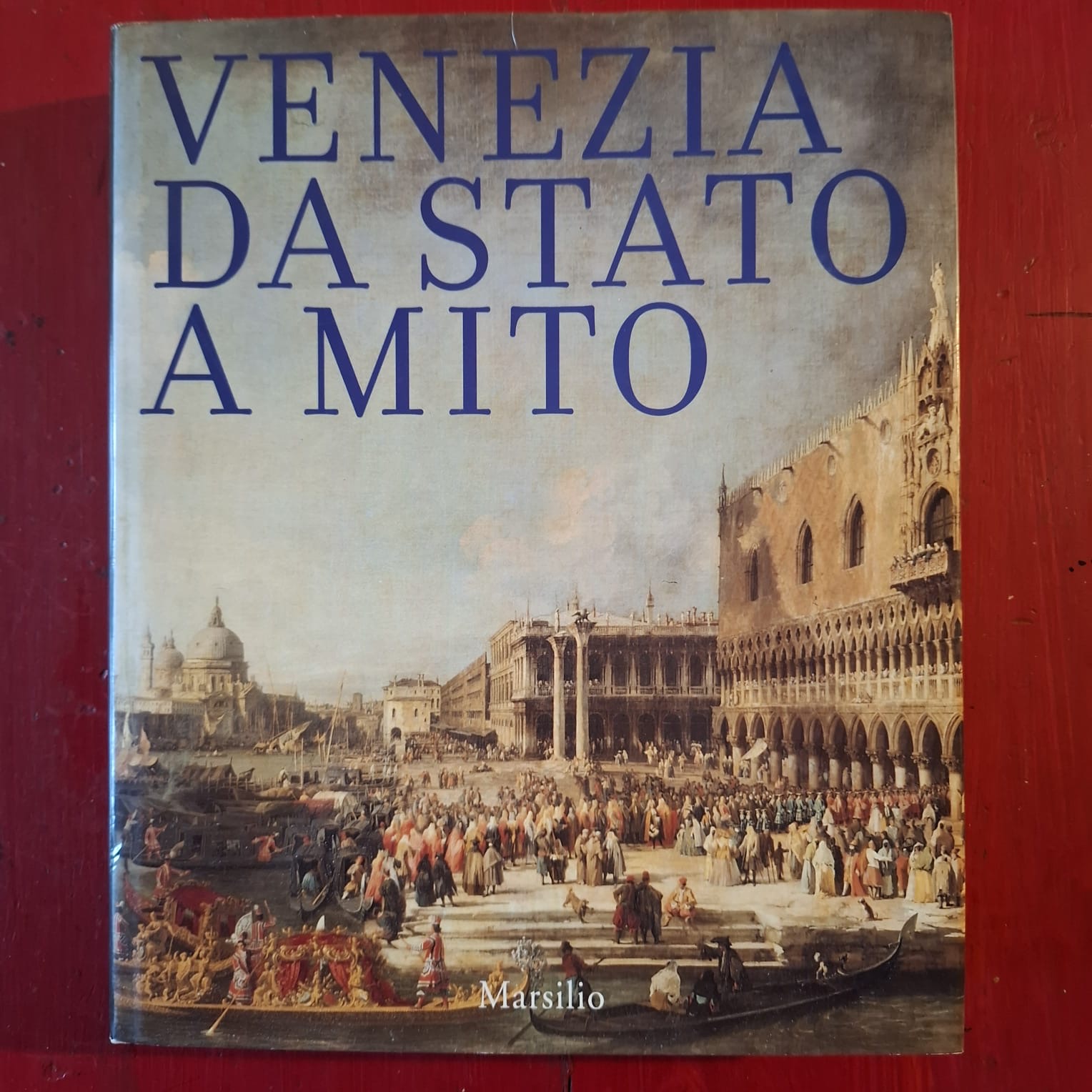 Venezia da Stato a Mito