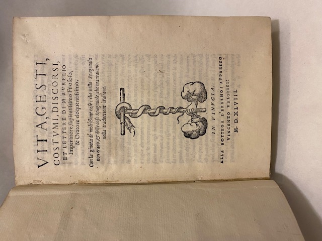 Vita, gesti, costumi, discorsi, et lettere di M. Aurelio imperatore, …