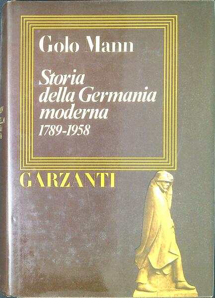 Storia della Germania moderna : 1789-1958