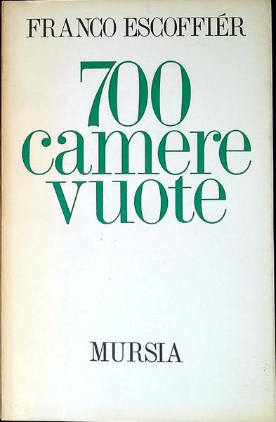 700 camere vuote
