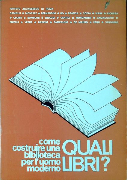Quali libri? Come costruire una biblioteca per l'uomo moderno