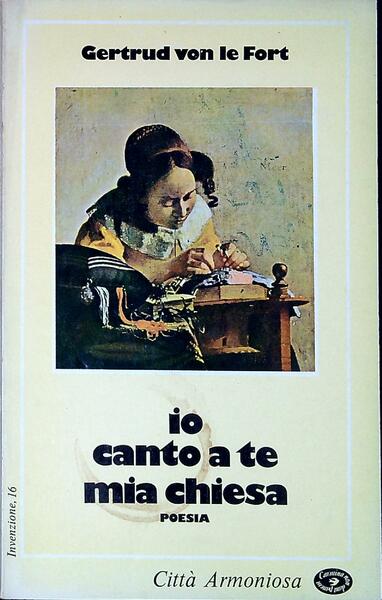 Io canto a te mia Chiesa