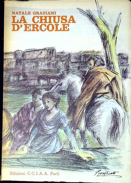 La chiusa d'Ercole : storia di uomini e paesi della …