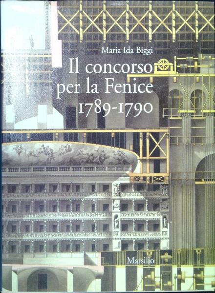 Il concorso per la Fenice 1789-1790