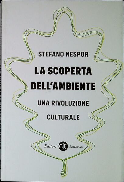 La scoperta dell'ambiente : una rivoluzione culturale