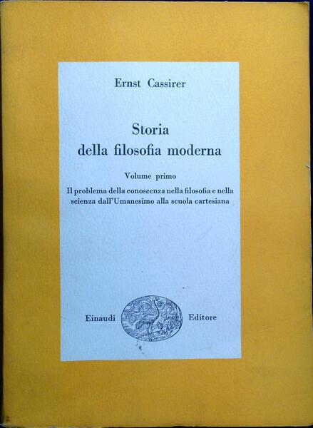 Storia della filosofia moderna vol.1: Il problema della conoscenza nella …