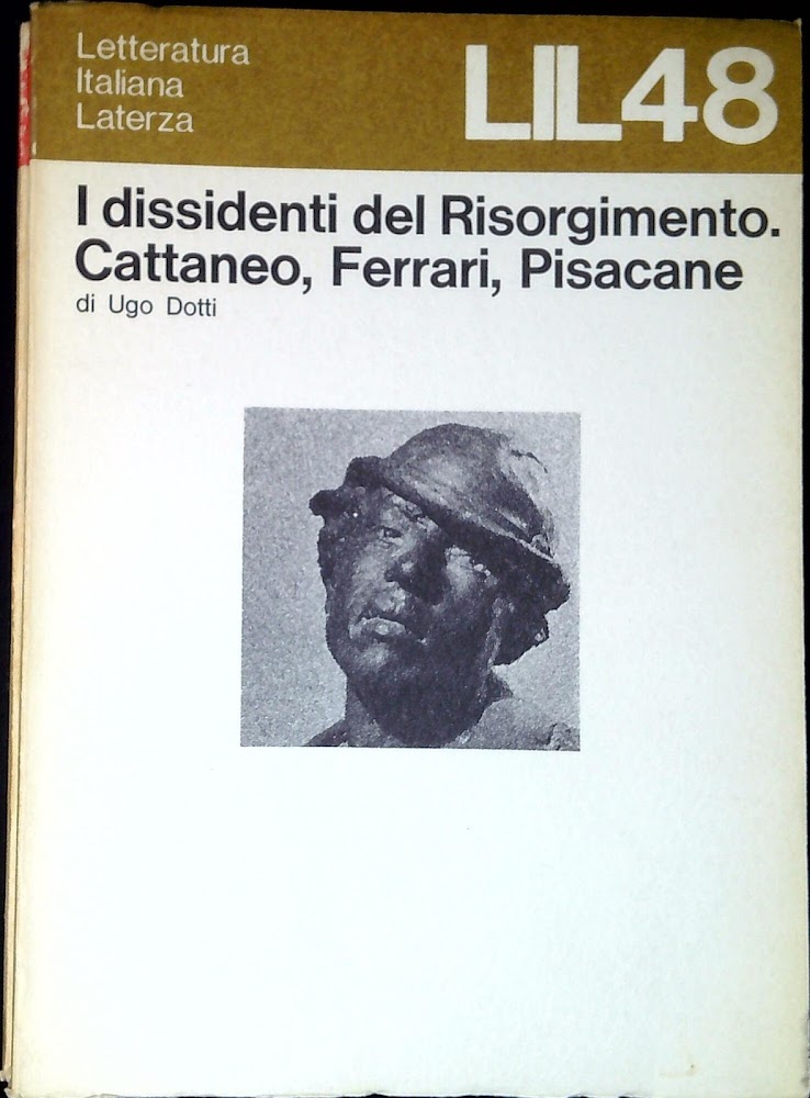 48: I dissidenti del Risorgimento. Cattaneo, Ferrari, Pisacane