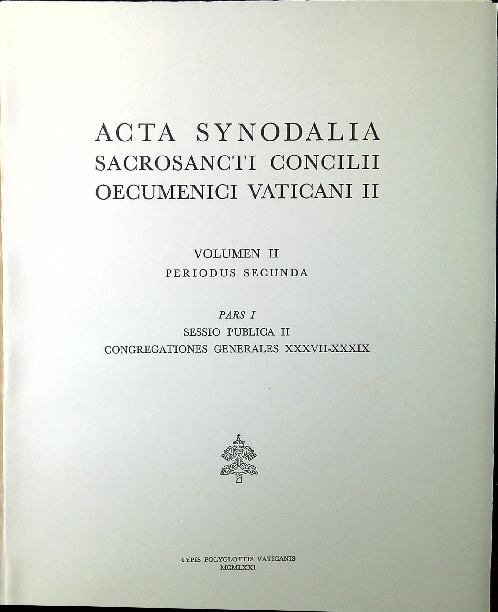Acta synodalia sacrosancti Concilii Oecumenici Vaticani II Vol. 2/1 : …