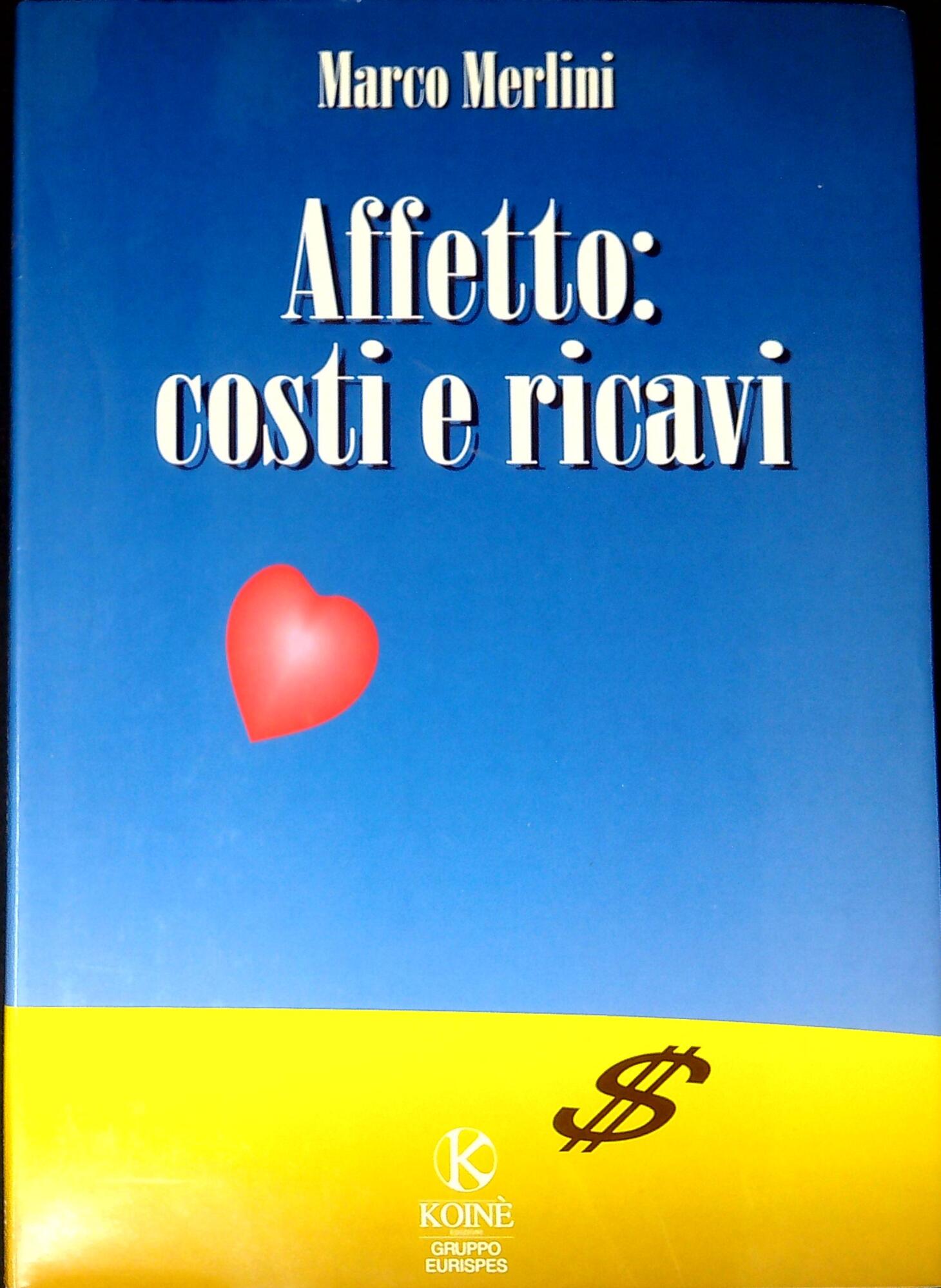 Affetto : costi e ricavi