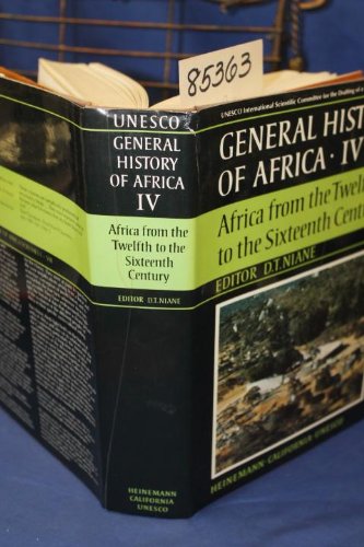 Africa from the Twelfth to the Sixteenth Centuries (v. 4) …