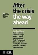 After the Crisis: The Way Ahead