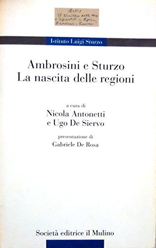 Ambrosini e Sturzo. La nascita delle regioni