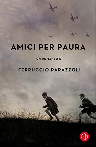 Amici per paura