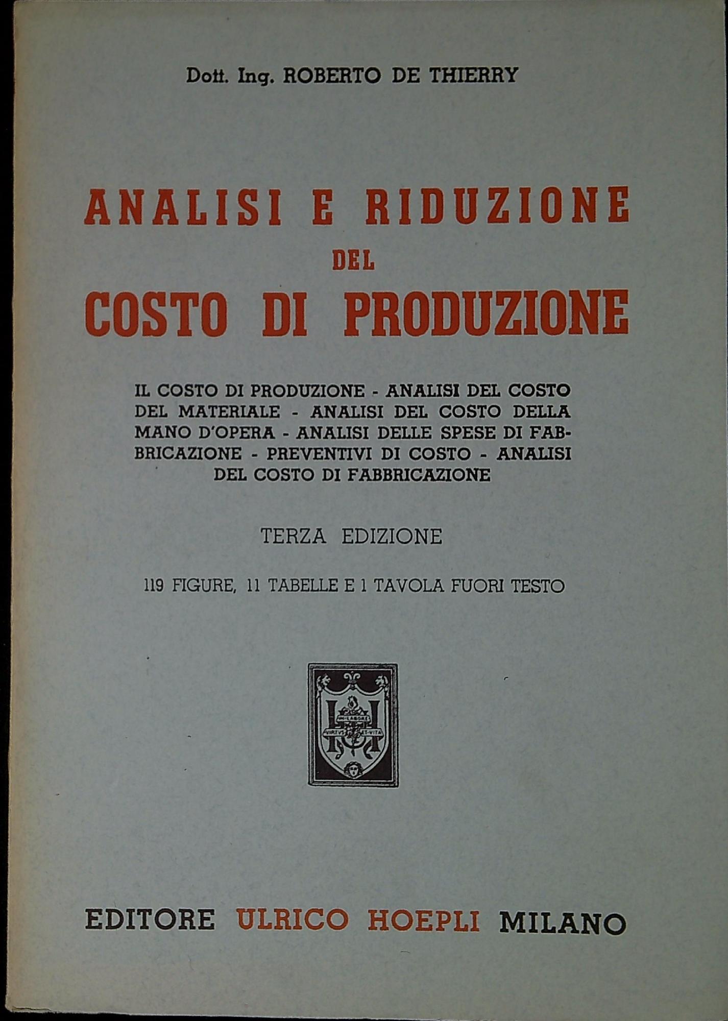 Analisi e riduzione del costo di produzione : il costo …