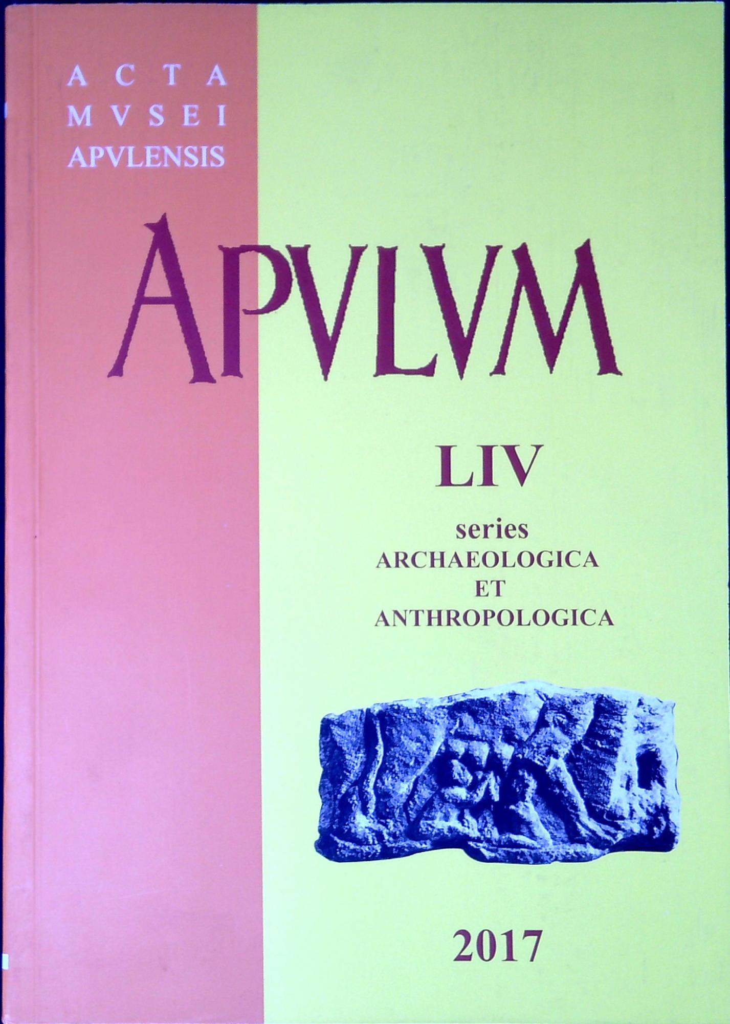 Apulum. Series Archaeologica et anthropologica Vol. LIV
