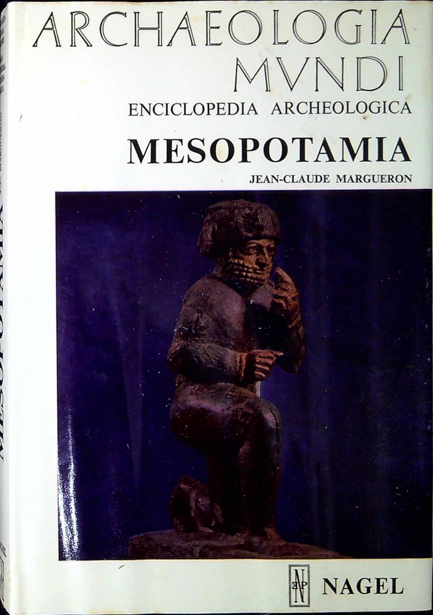 Archaeologia mundi : Mesopotamia