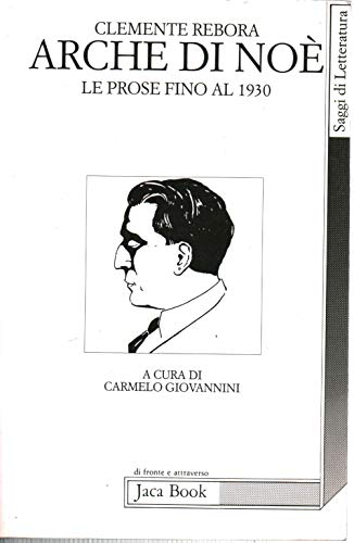 Arche di Noè. Le prose fino al 1930