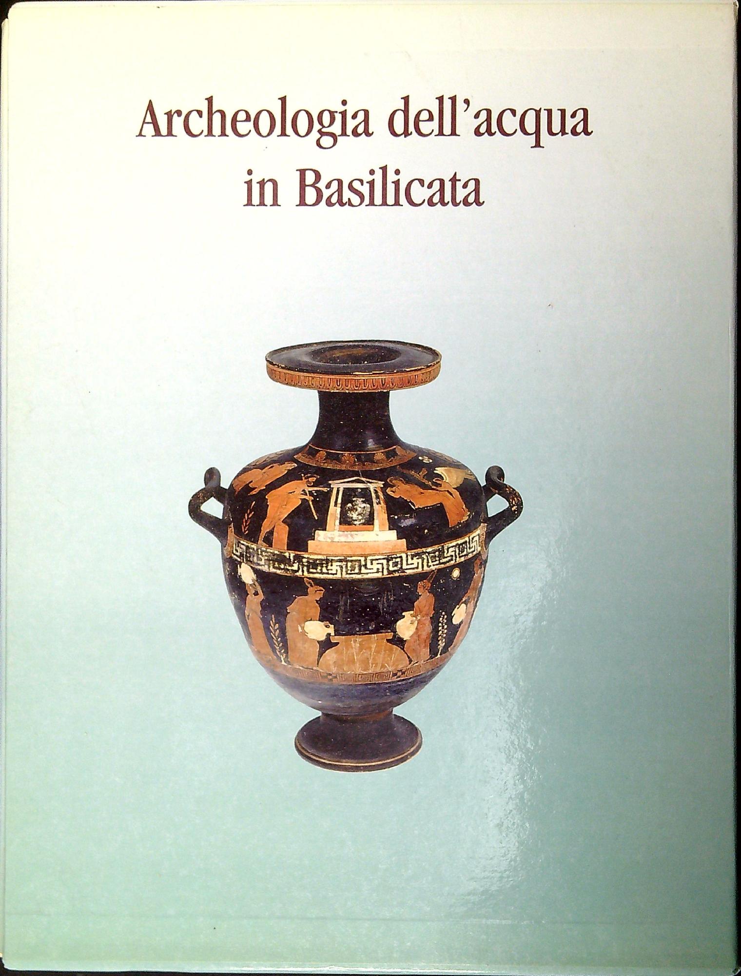 Archeologia dell'acqua in Basilicata