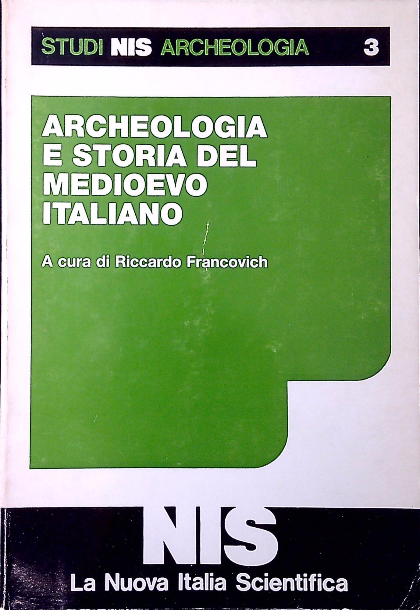 Archeologia e storia del Medioevo italiano