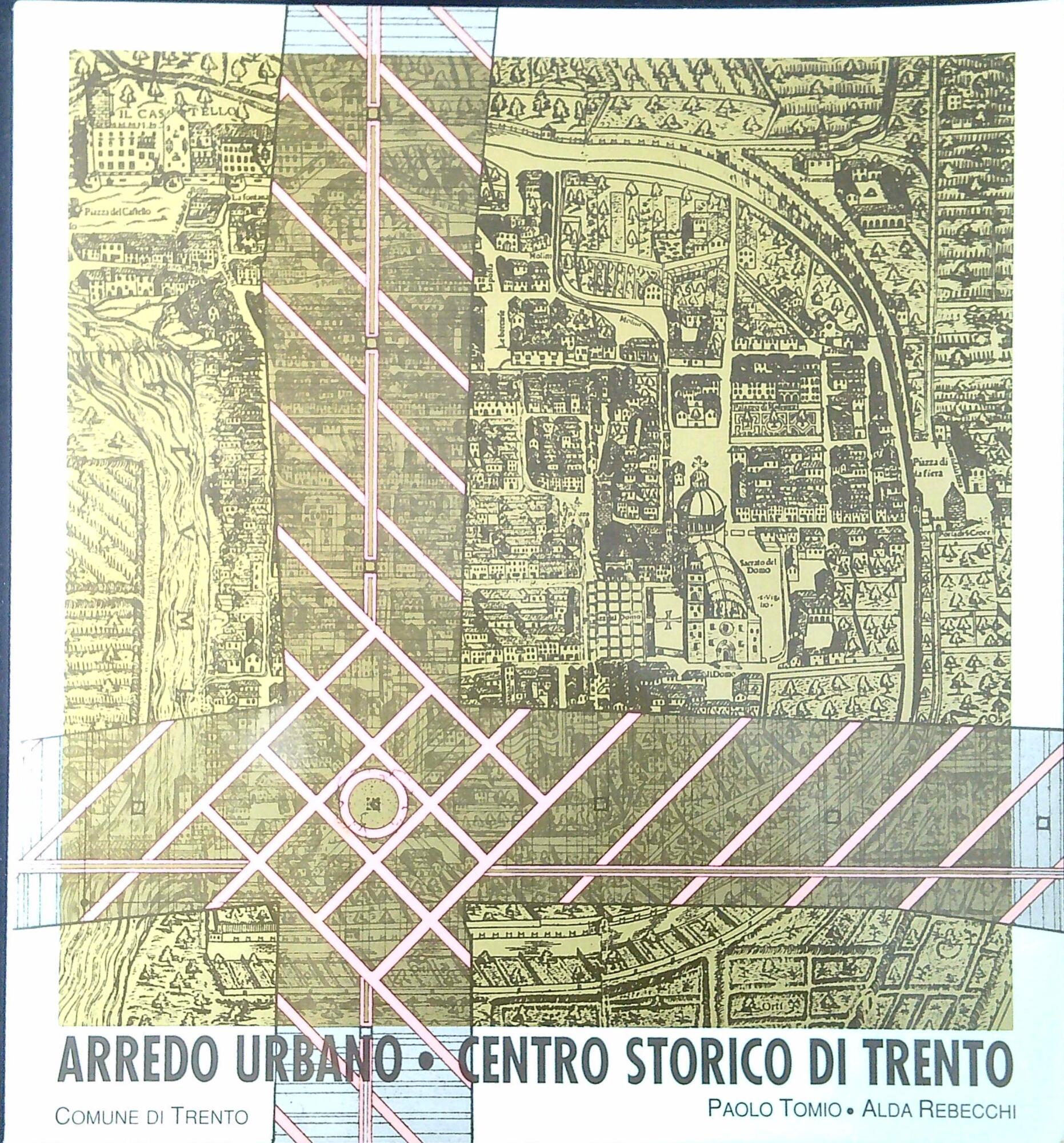 Arredo urbano : centro storico di Trento