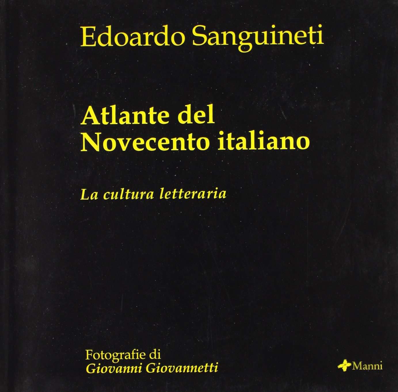 Atlante del Novecento italiano. La cultura letteraria