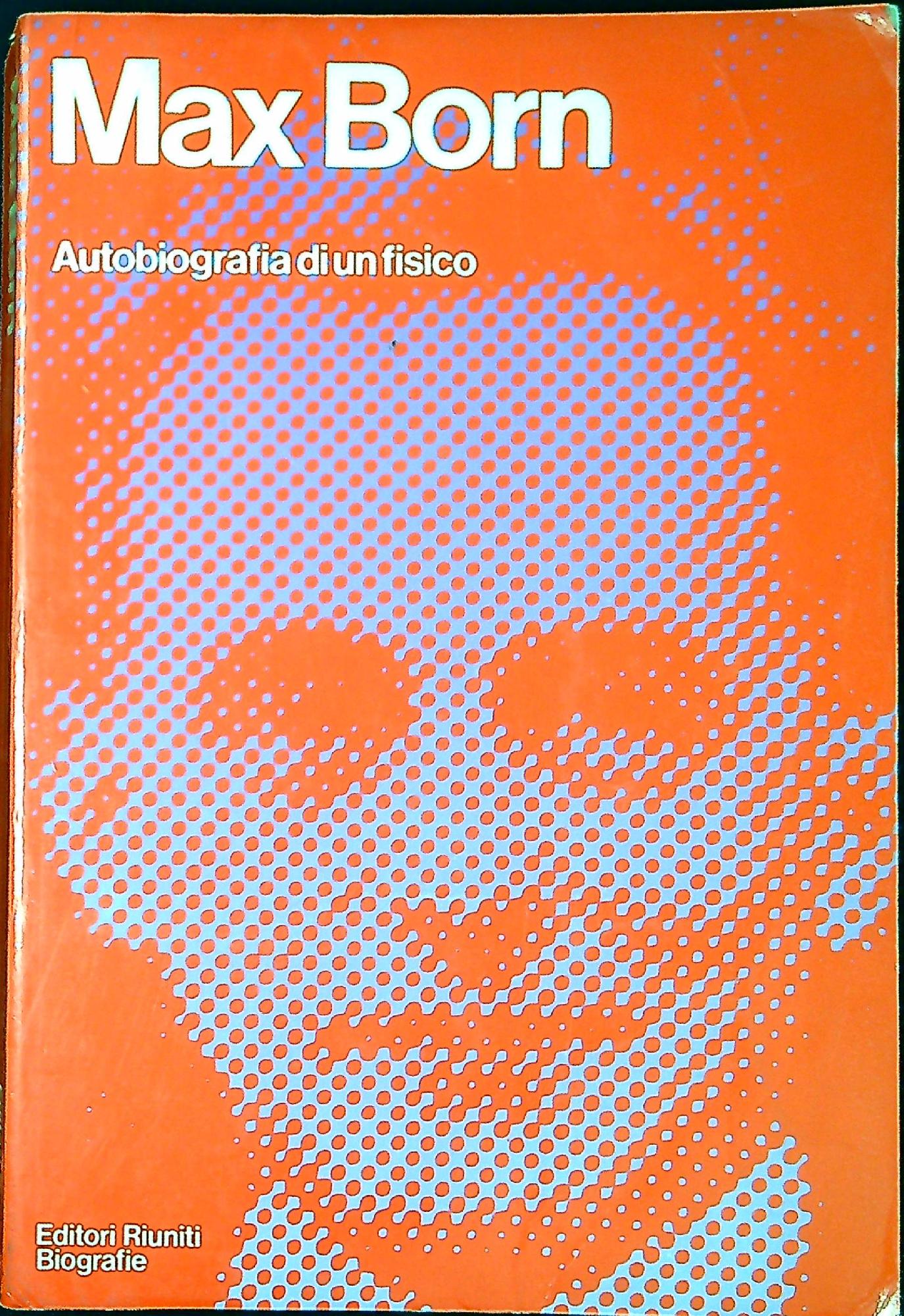 Autobiografia di un fisico