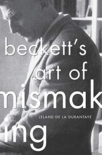 Beckett's Art of Mismaking