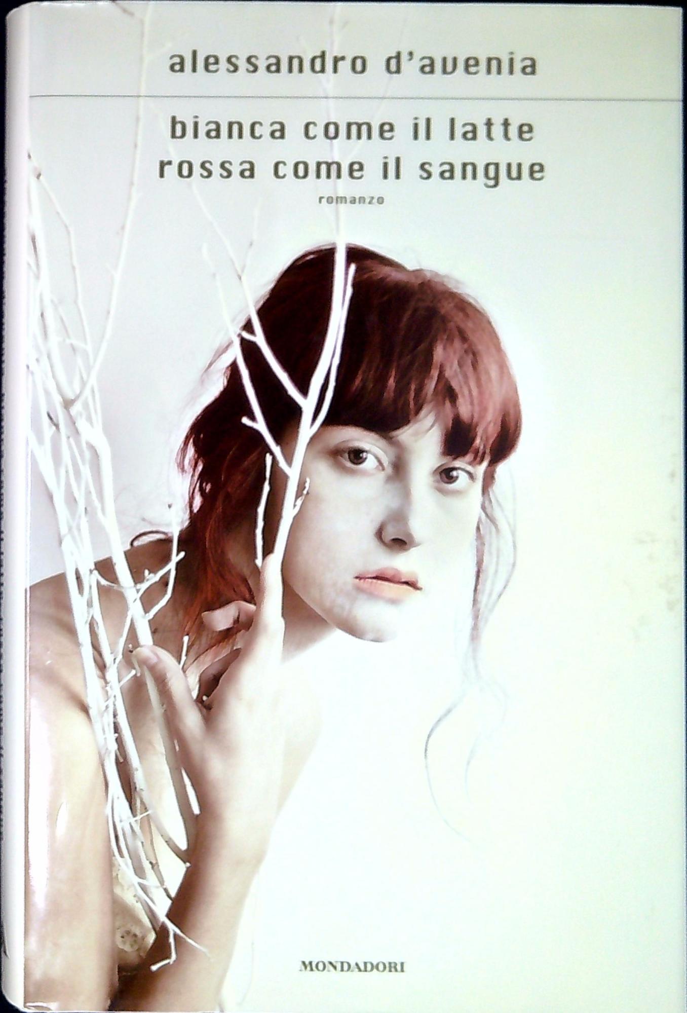 Bianca come il latte, rossa come il sangue