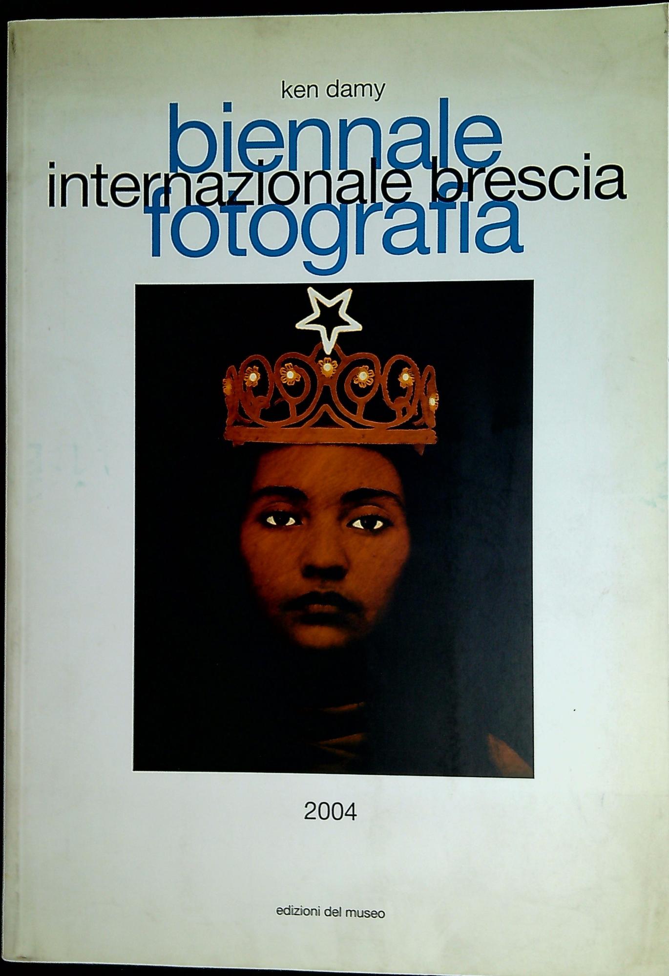 Biennale internazionale Brescia fotografia : 2004