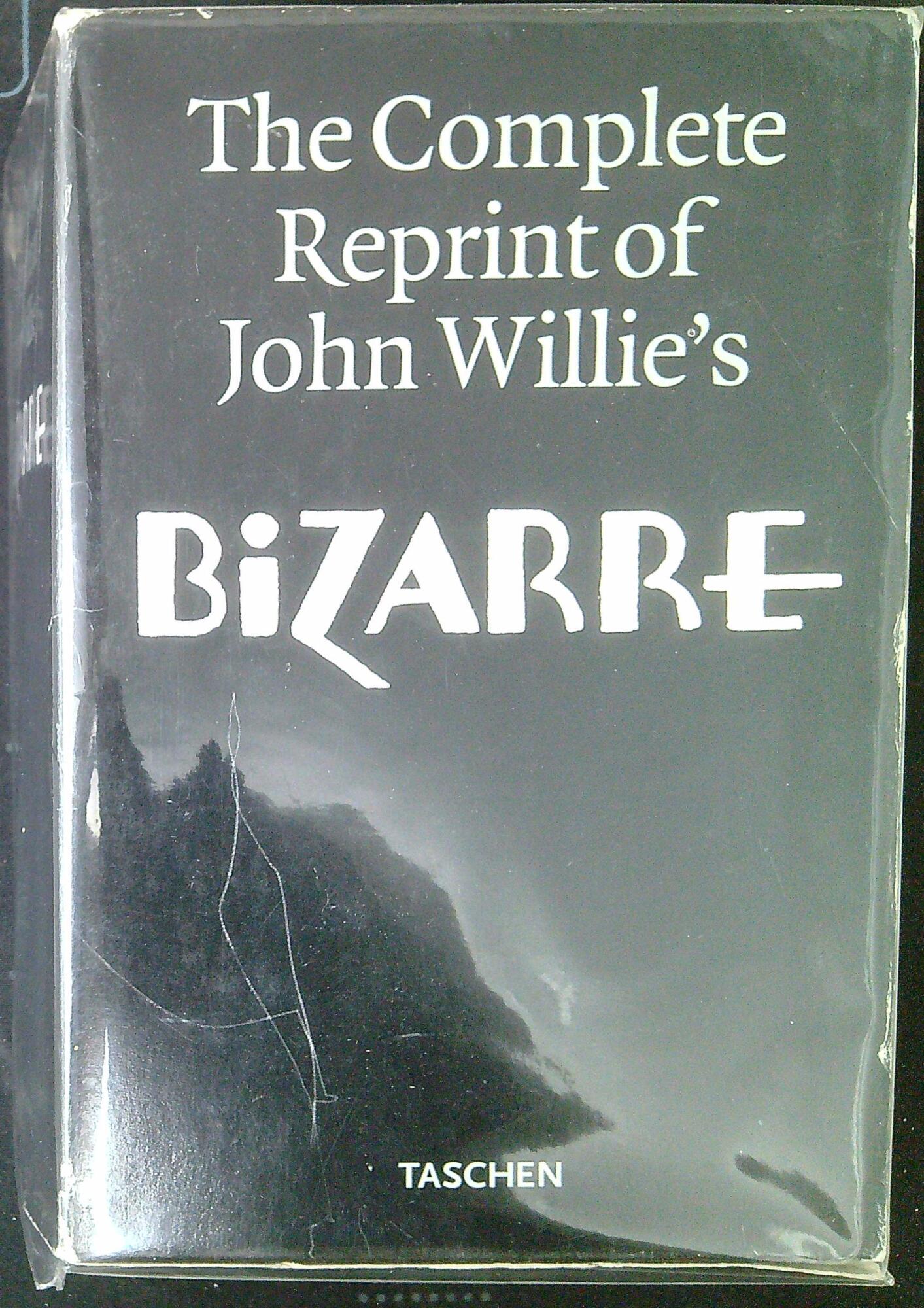 Bizarre: The Complete Reprint of John Willie's Bizarre, Vols. 1-26