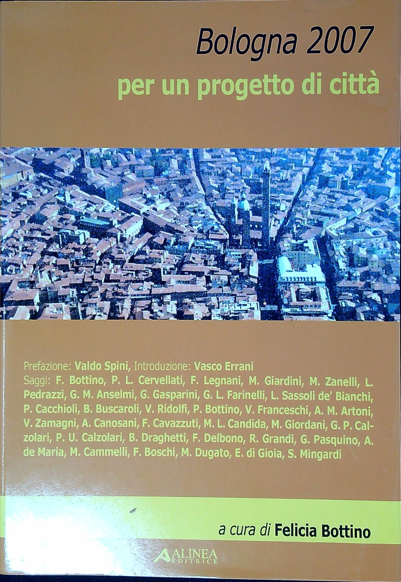 Bologna 2007 per un progetto di città