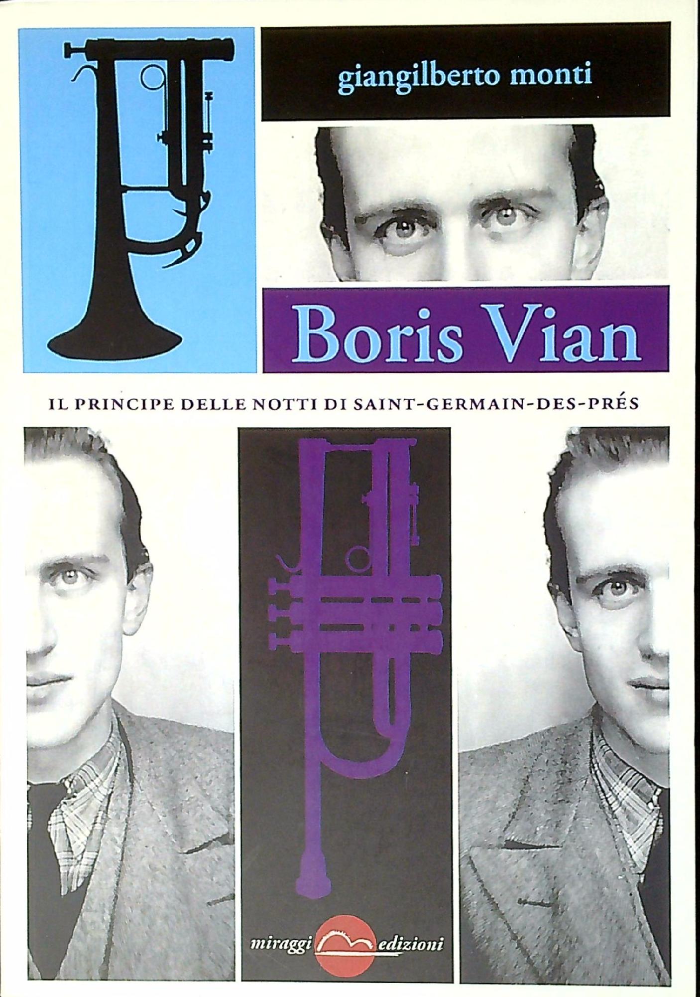 Boris Vian : il principe dell notti di Saint-Germain- des-Prés