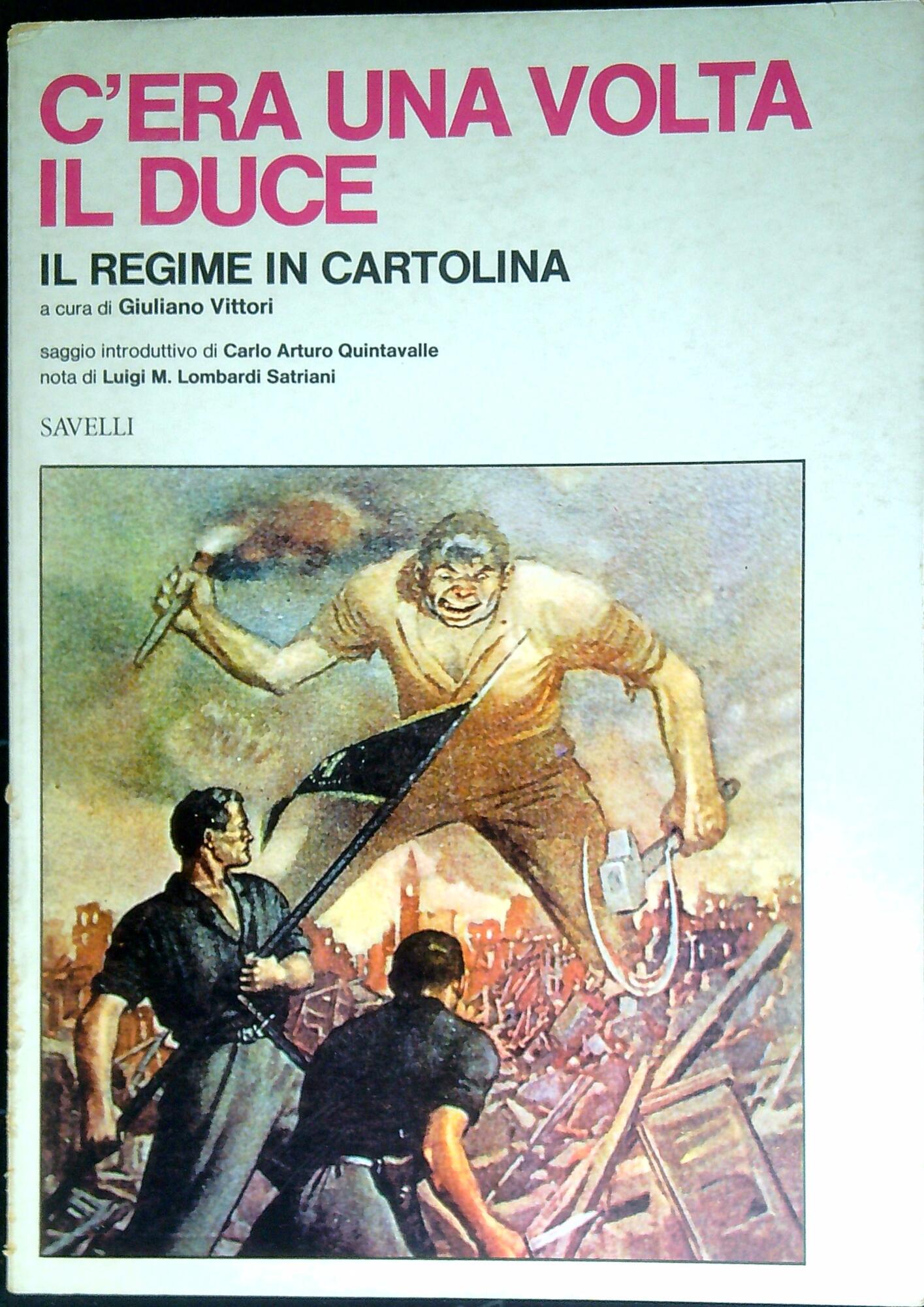 C'era una volta il duce : il regime in cartolina