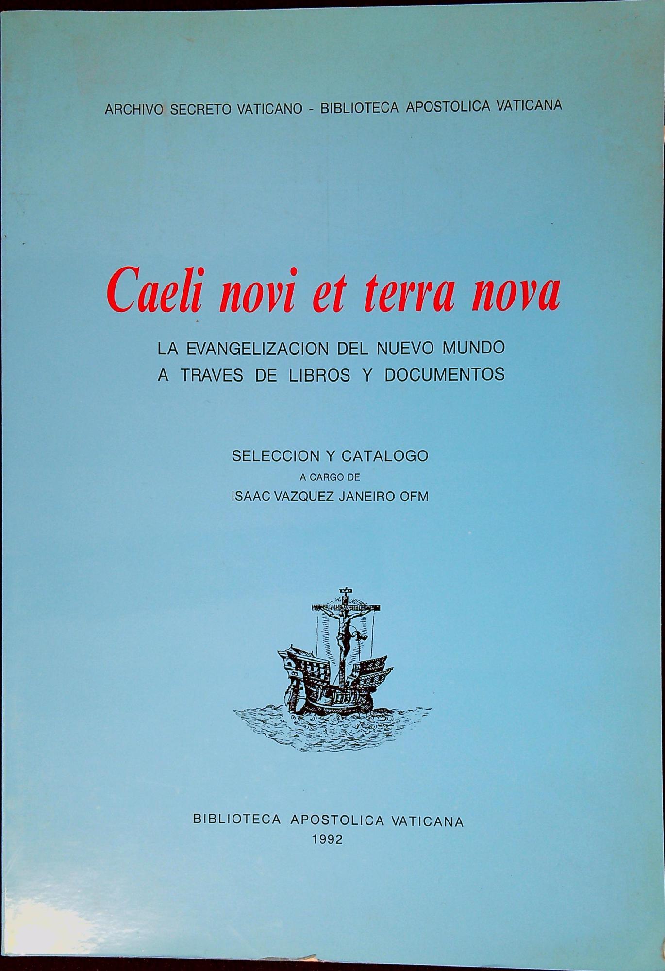 Caeli novi et terra nova : la evangelizacion del Nuevo …