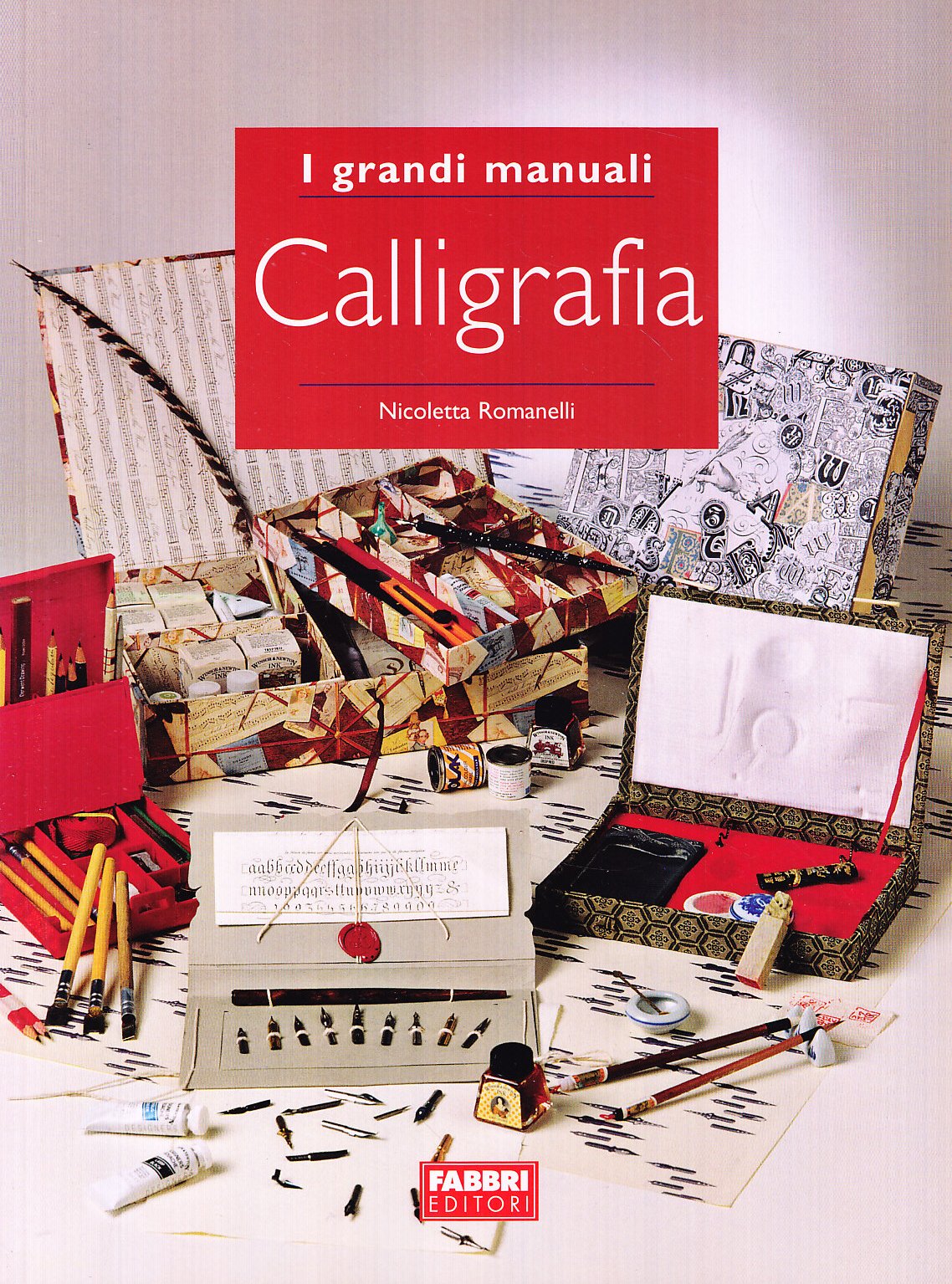 Calligrafia. Tecnica, idee, progetti