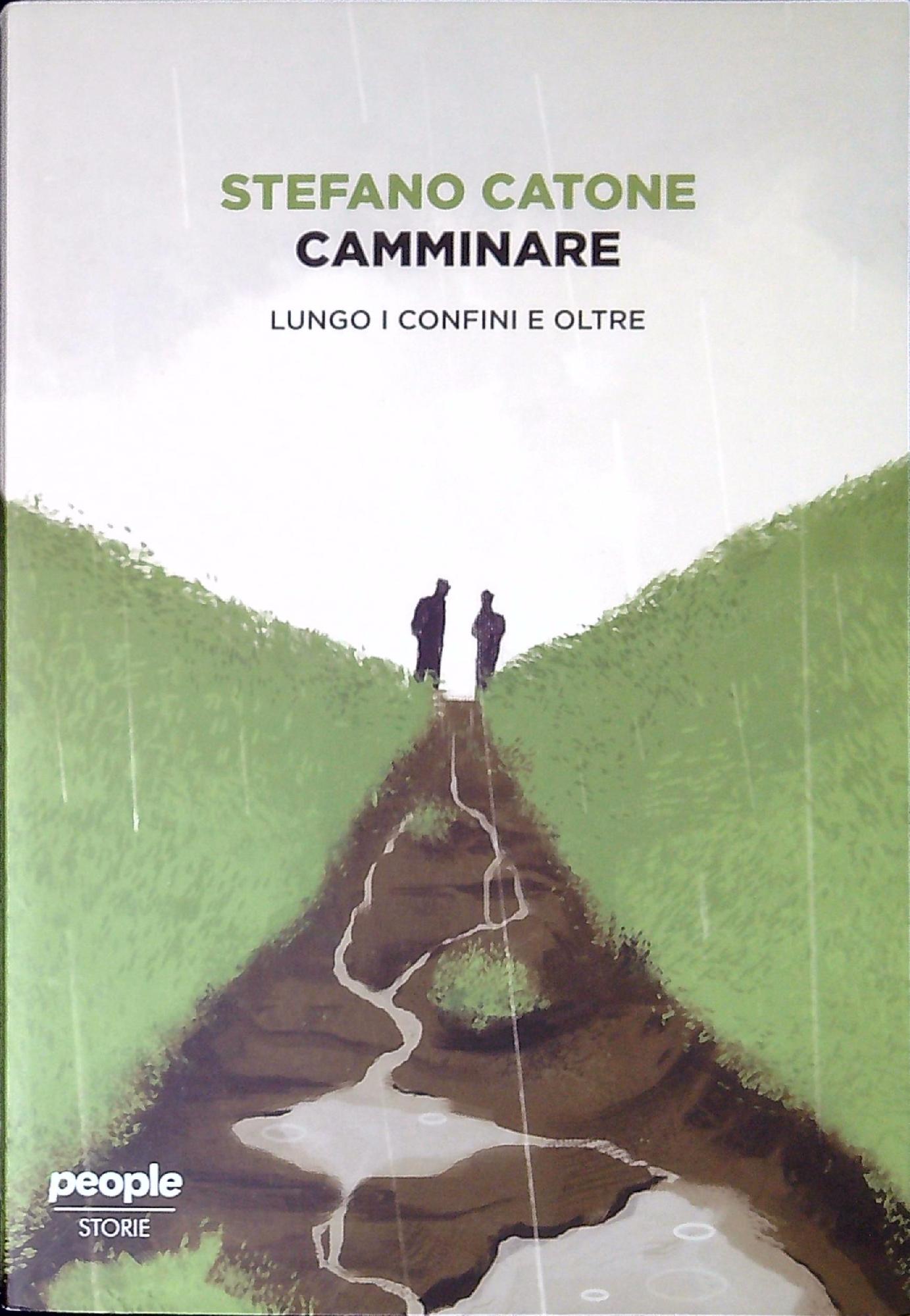 Camminare : lungo i confini e oltre