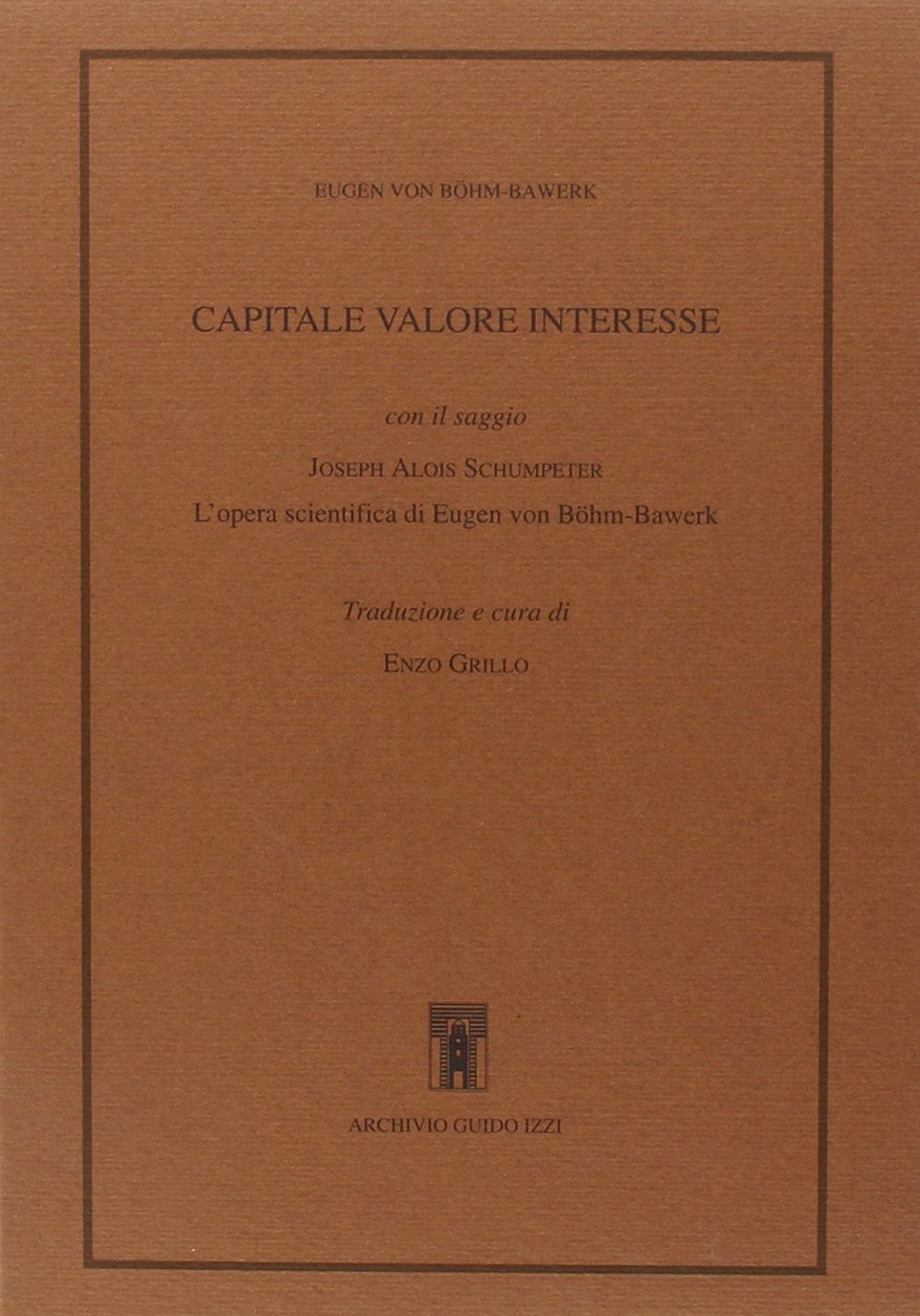 Capitale, valore, interesse