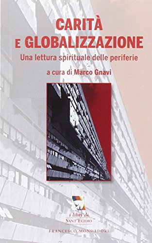Carità e globalizzazione. Una lettura spirituale delle periferie
