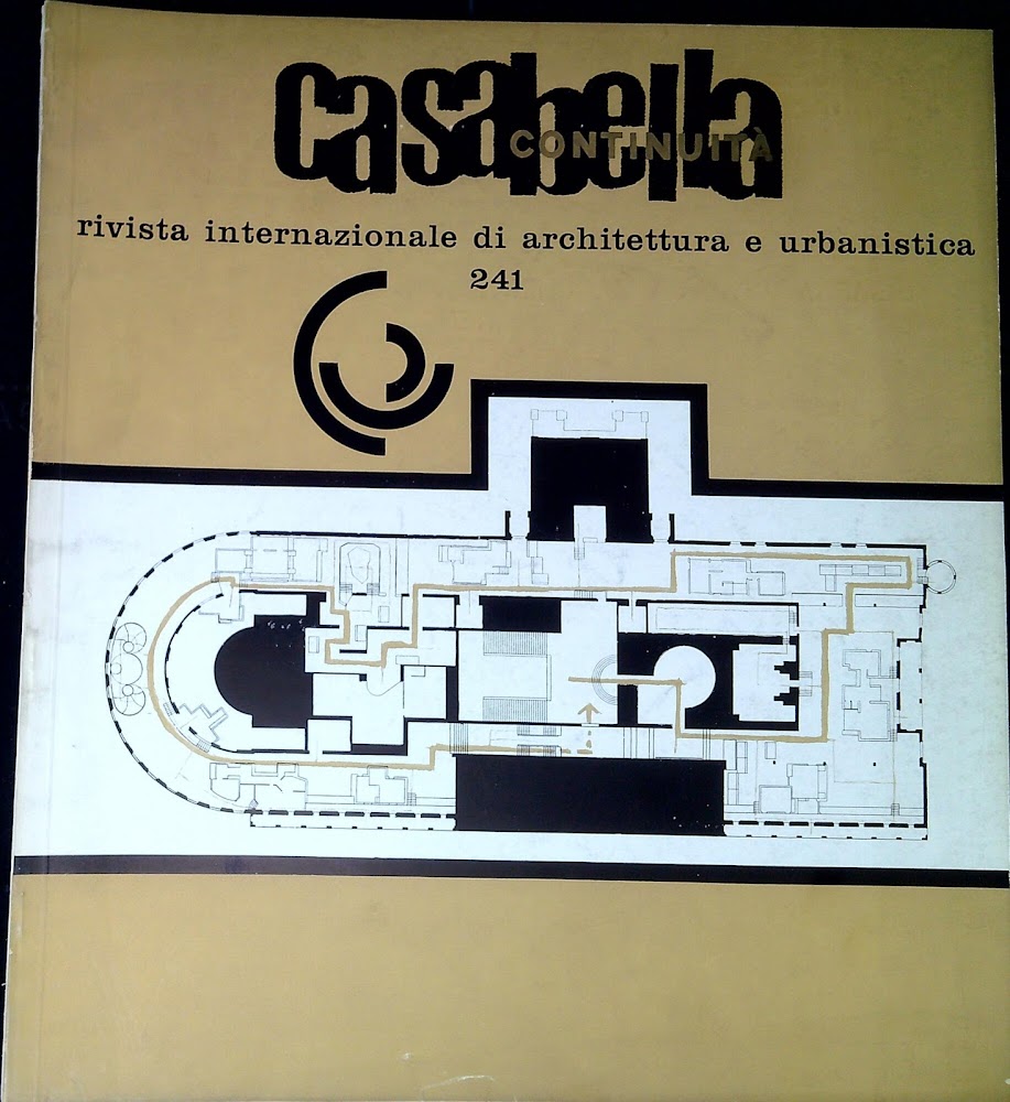 Casabella-continuità : rivista internazionale di architettura e urbanistica. N. 241 …