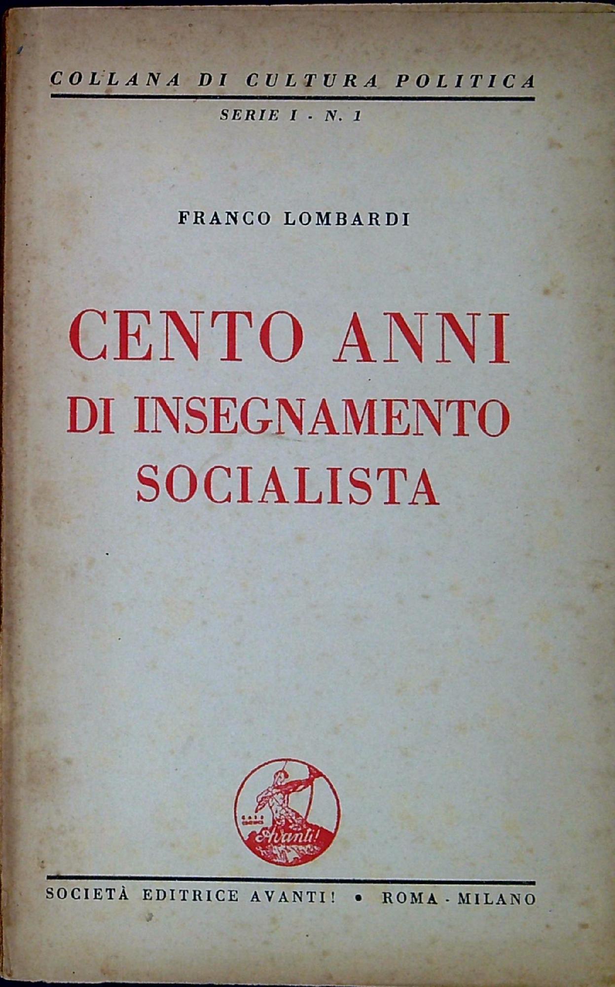 Cento anni d'insegnamento socialista