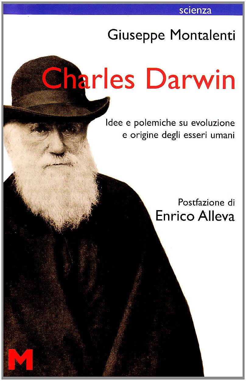 Charles Darwin. Idee e polemiche su evoluzione e origine degli …