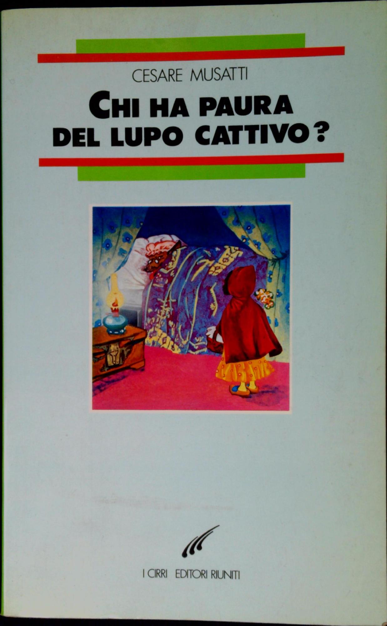 Chi ha paura del lupo cattivo?